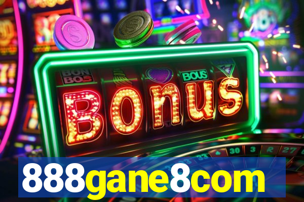 888gane8com