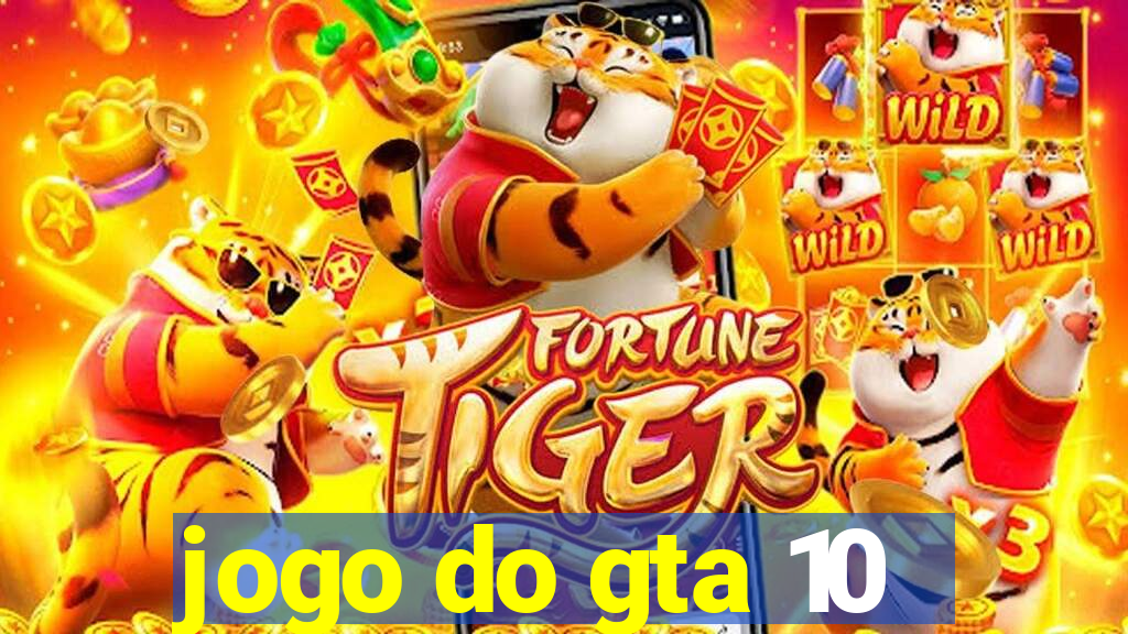 jogo do gta 10