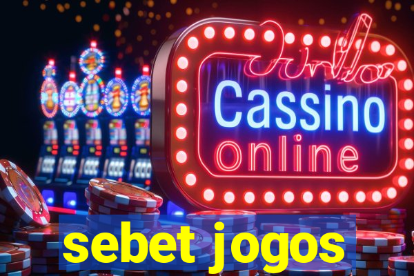 sebet jogos