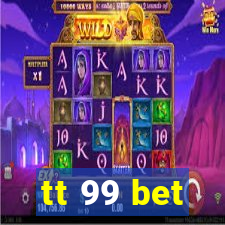 tt 99 bet