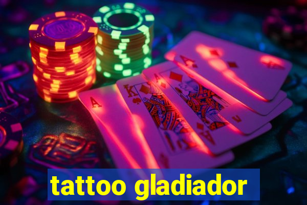 tattoo gladiador