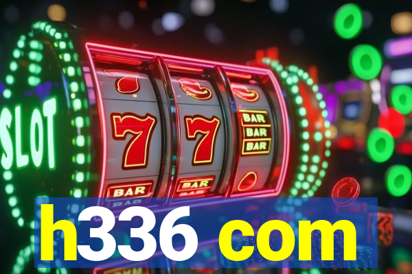 h336 com