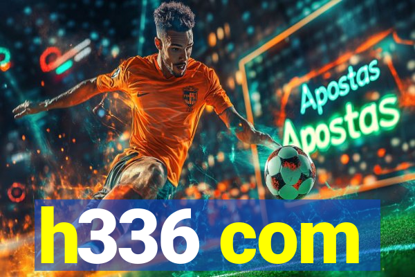 h336 com