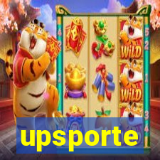 upsporte