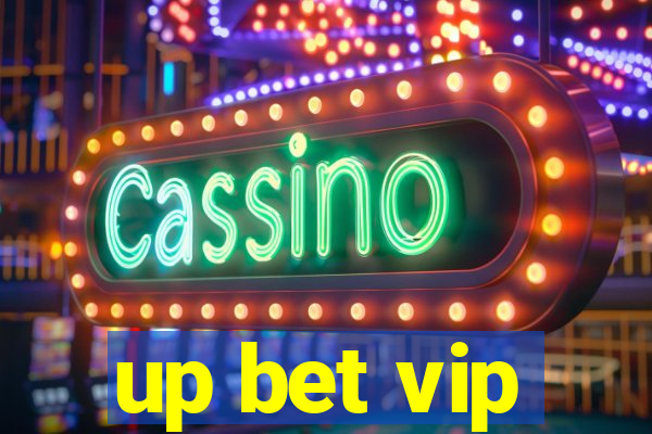 up bet vip