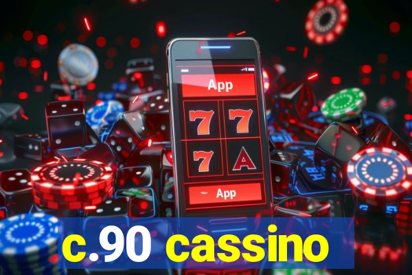c.90 cassino