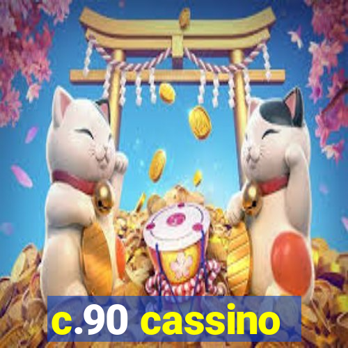 c.90 cassino
