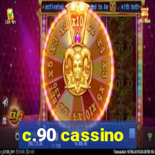 c.90 cassino