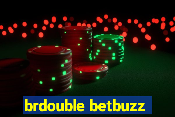 brdouble betbuzz