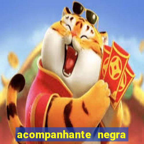 acompanhante negra sao paulo