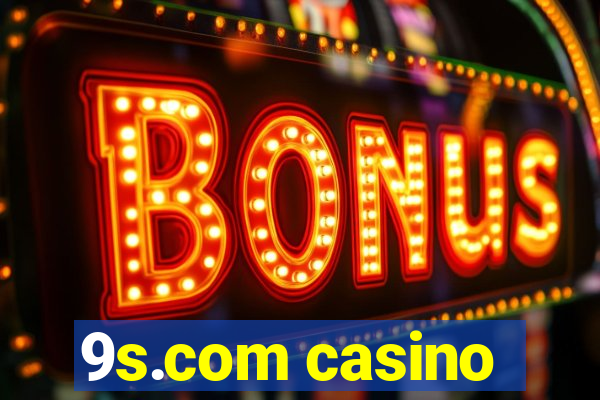 9s.com casino