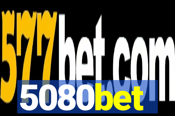 5080bet
