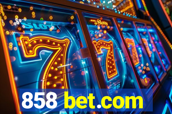 858 bet.com