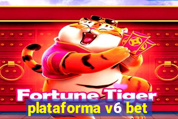 plataforma v6 bet