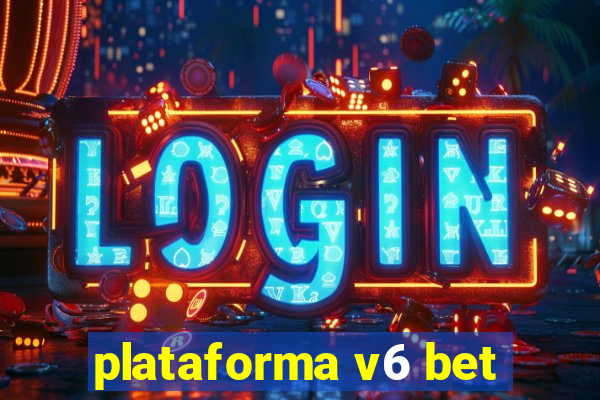plataforma v6 bet