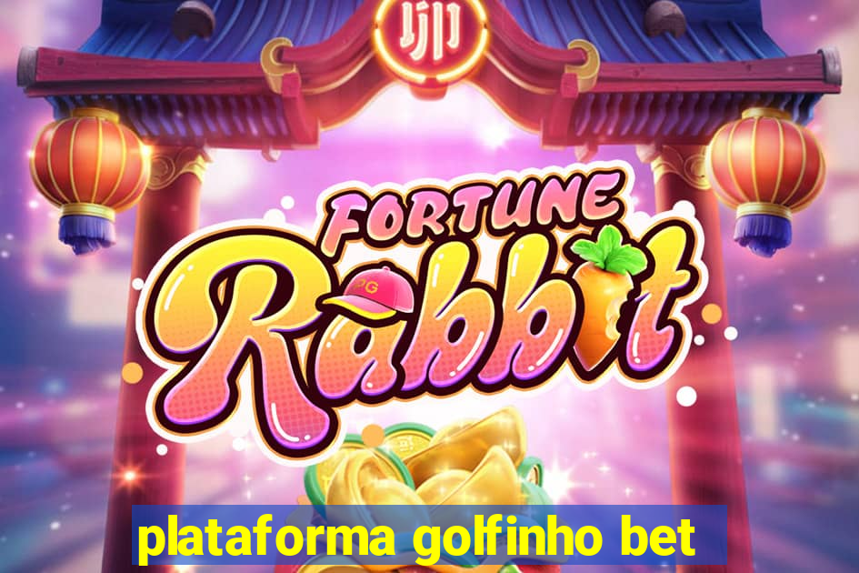 plataforma golfinho bet