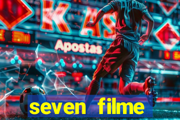 seven filme completo dublado