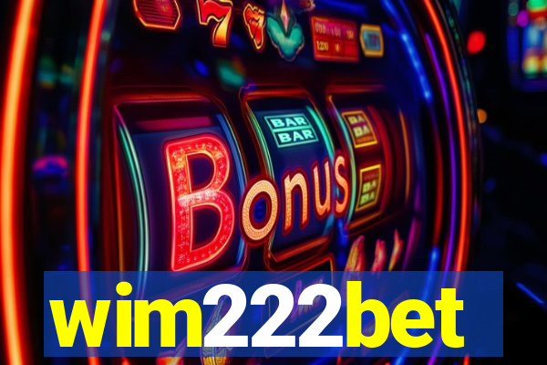 wim222bet