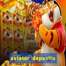 aviator deposito minimo 1 real