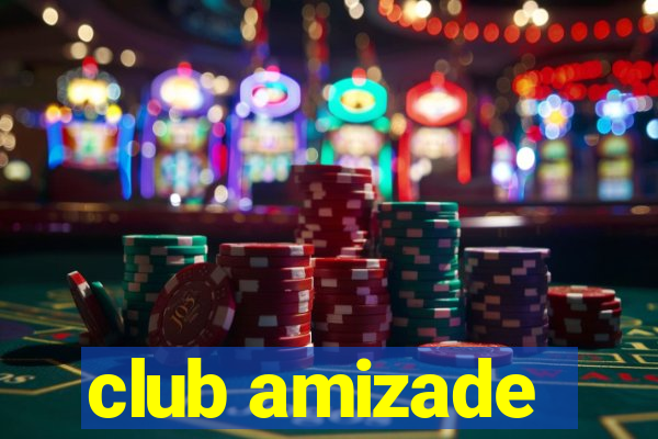 club amizade