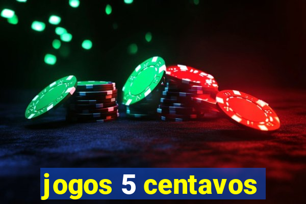 jogos 5 centavos