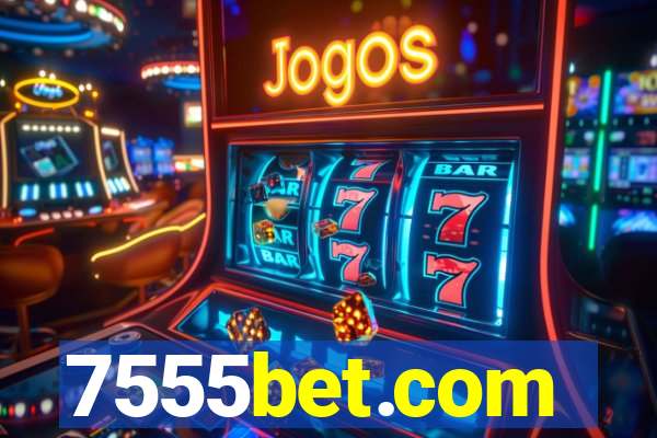 7555bet.com