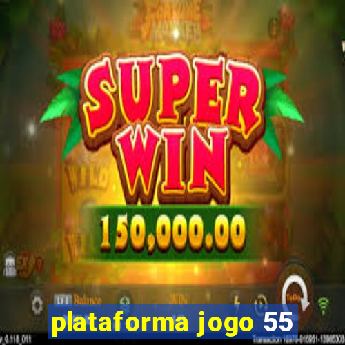 plataforma jogo 55