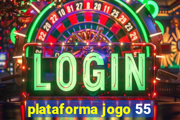plataforma jogo 55