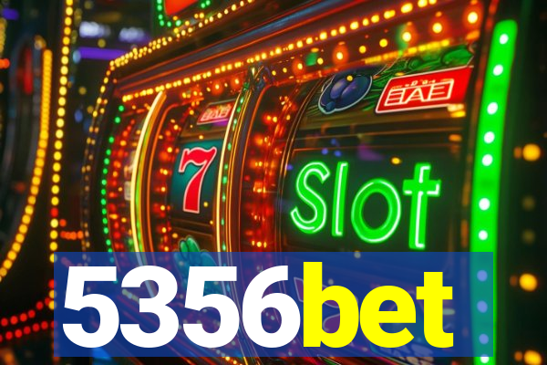 5356bet