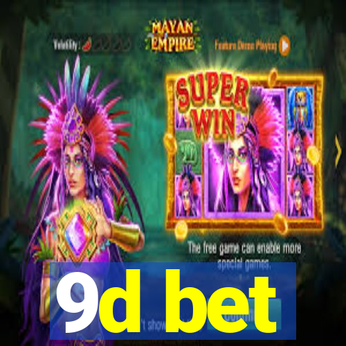 9d bet