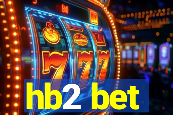 hb2 bet