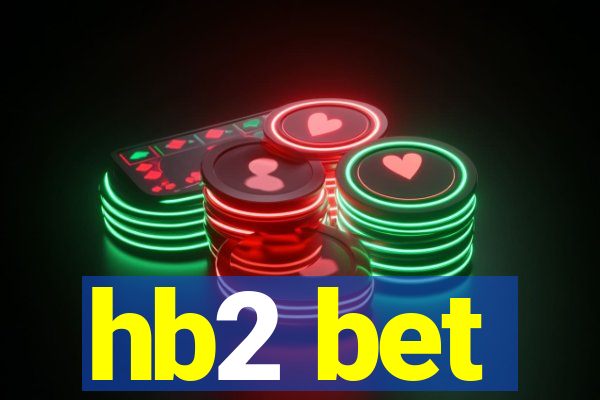 hb2 bet