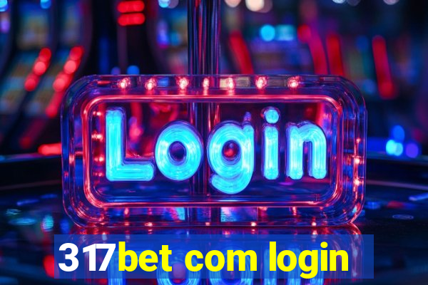 317bet com login