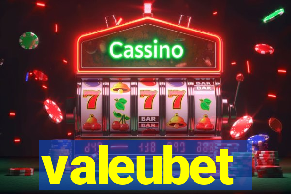 valeubet