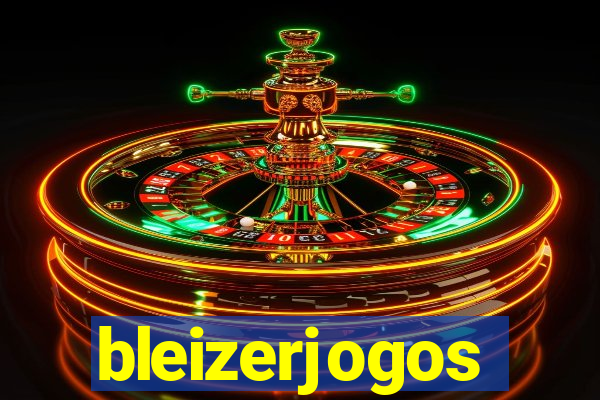 bleizerjogos