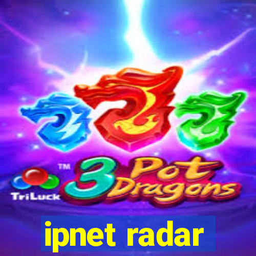 ipnet radar