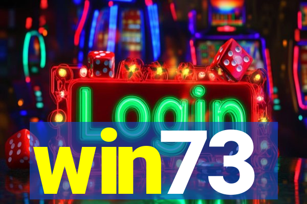 win73