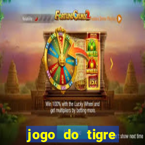 jogo do tigre plataforma chinesa