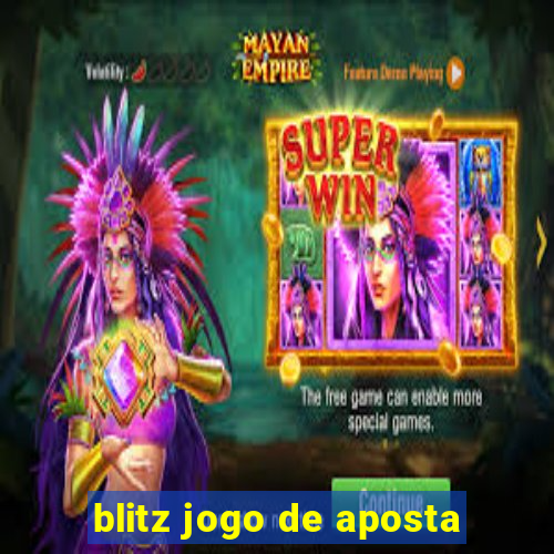 blitz jogo de aposta