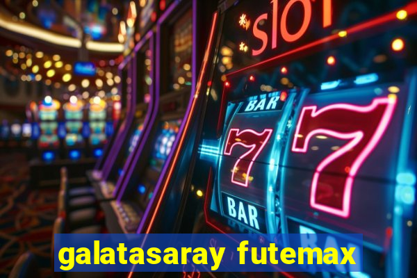 galatasaray futemax
