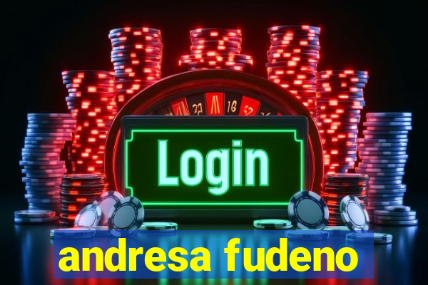 andresa fudeno