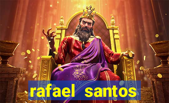 rafael santos uniduni t