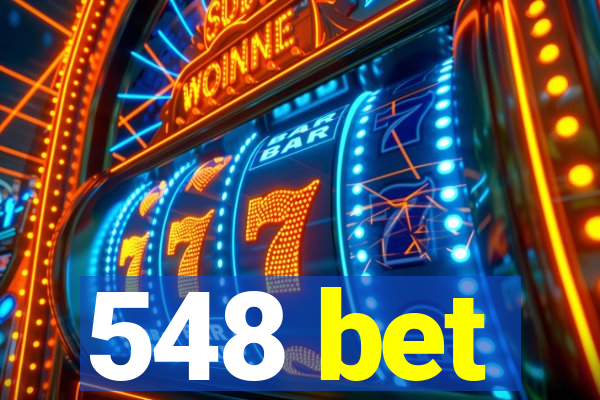 548 bet