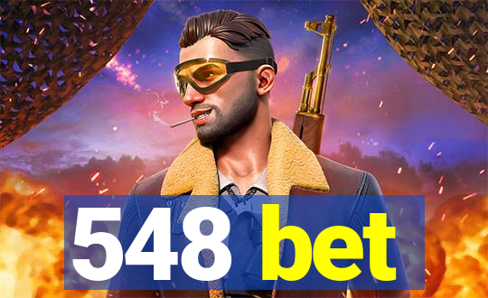 548 bet