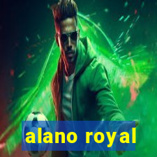 alano royal
