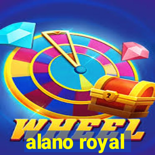 alano royal