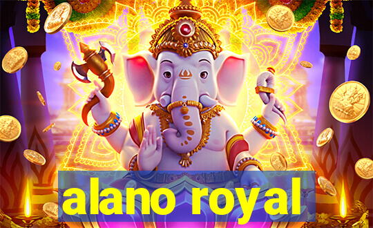 alano royal
