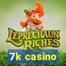 7k casino