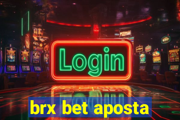 brx bet aposta