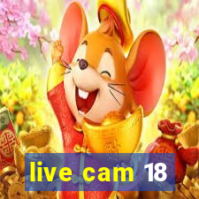 live cam 18